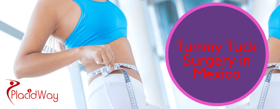 Tummy Tuck Cost in Mexico Tummy Tuck Cost in Mexico